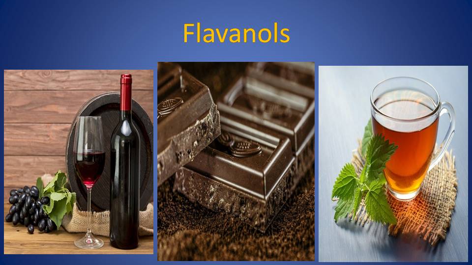 Food sources of flavanols include red wine, cocoa (chocolate) from cocao beans, and black and green tea.